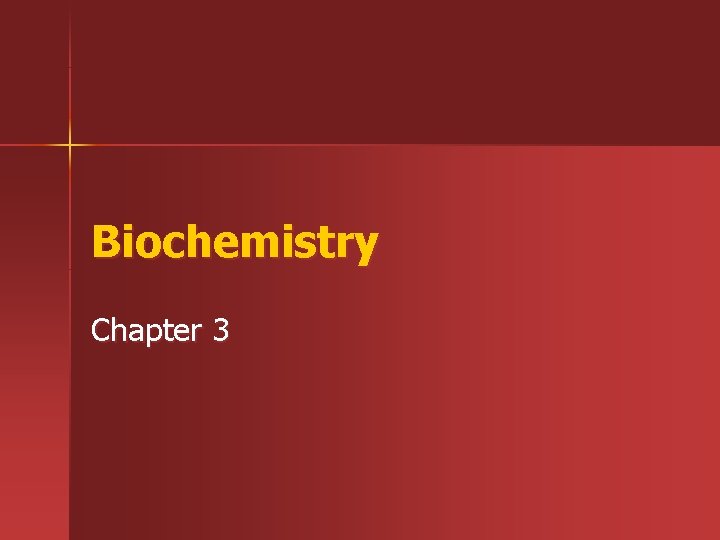 Biochemistry Chapter 3 