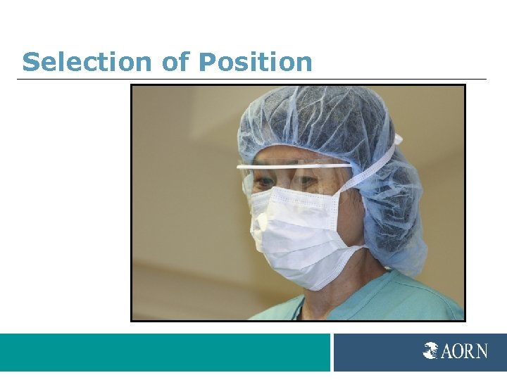 Selection of Position 