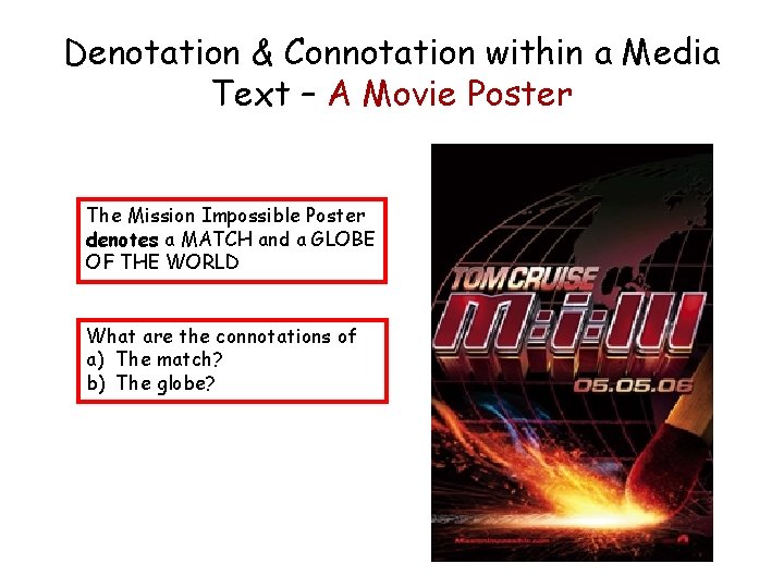 Denotation & Connotation within a Media Text – A Movie Poster The Mission Impossible