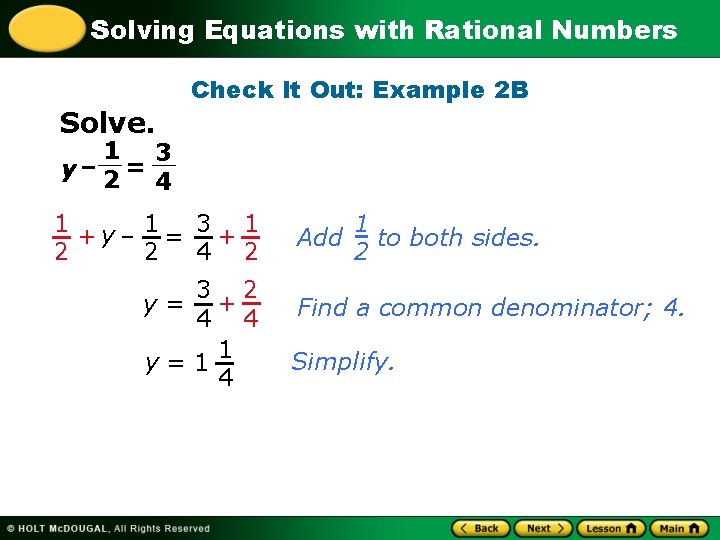 Solving Equations with Rational Numbers Solve. Check It Out: Example 2 B 1 3