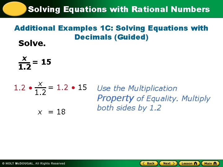 Solving Equations with Rational Numbers Additional Examples 1 C: Solving Equations with Decimals (Guided)