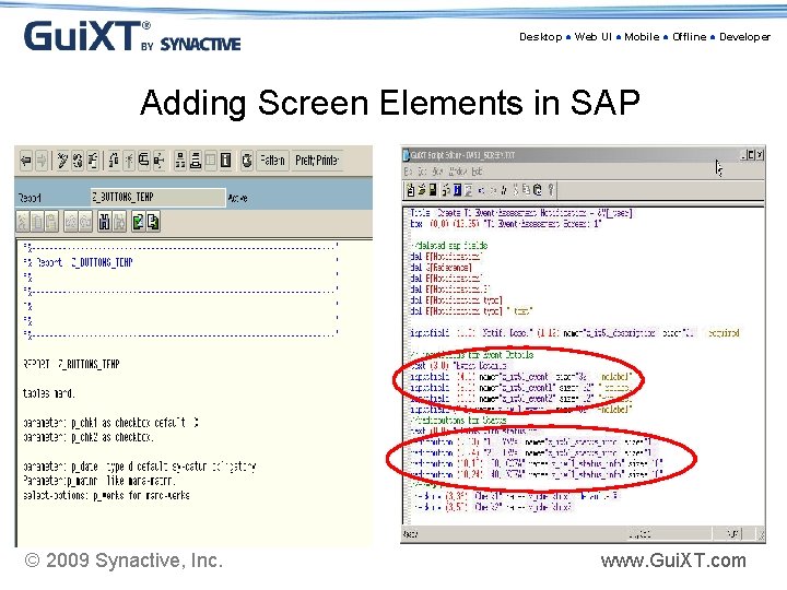 Desktop ● Web UI ● Mobile ● Offline ● Developer Adding Screen Elements in