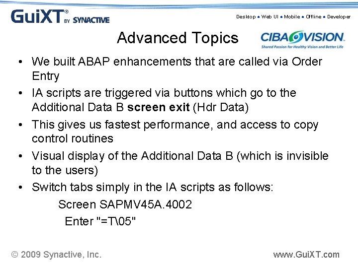 Desktop ● Web UI ● Mobile ● Offline ● Developer Advanced Topics • We