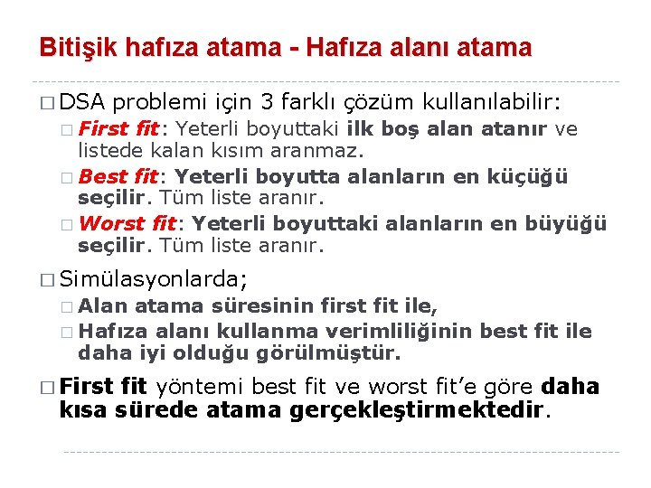 Bitişik hafıza atama - Hafıza alanı atama � DSA problemi için 3 farklı çözüm