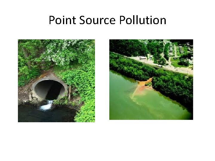 Point Source Pollution 