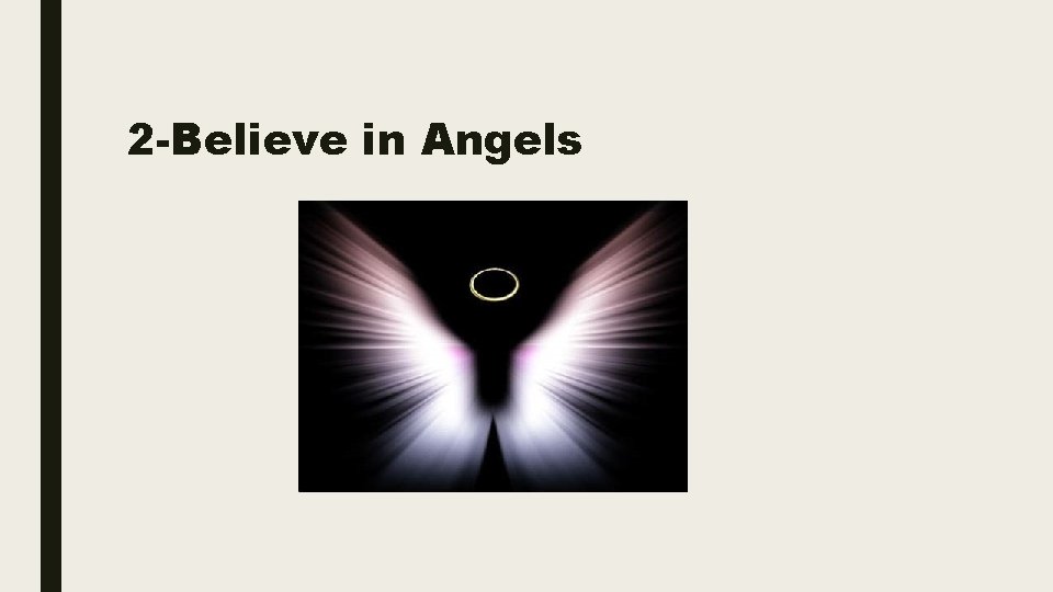 2 -Believe in Angels 