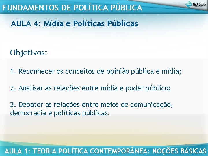 FUNDAMENTOS DE POLTICA PBLICA AULA 1 TEORIA POLTICA