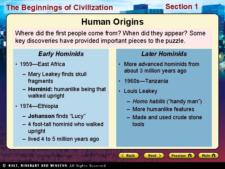 Section 1 The Beginnings of Civilization Human Origins Where did the first people come