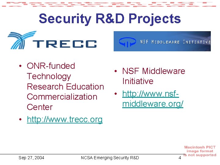 Security R&D Projects • ONR-funded Technology Research Education Commercialization Center • http: //www. trecc.