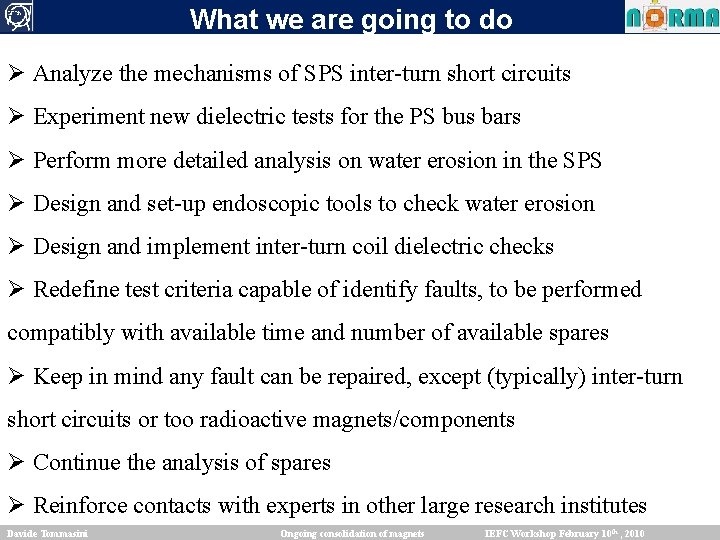 What we are going to do Ø Analyze the mechanisms of SPS inter-turn short