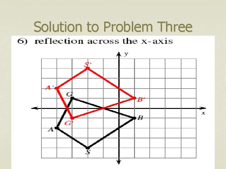 Solution to Problem Three 