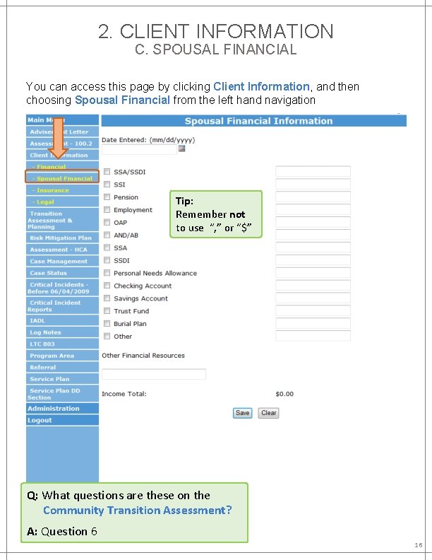 2. CLIENT INFORMATION C. SPOUSAL FINANCIAL You can access this page by clicking Client
