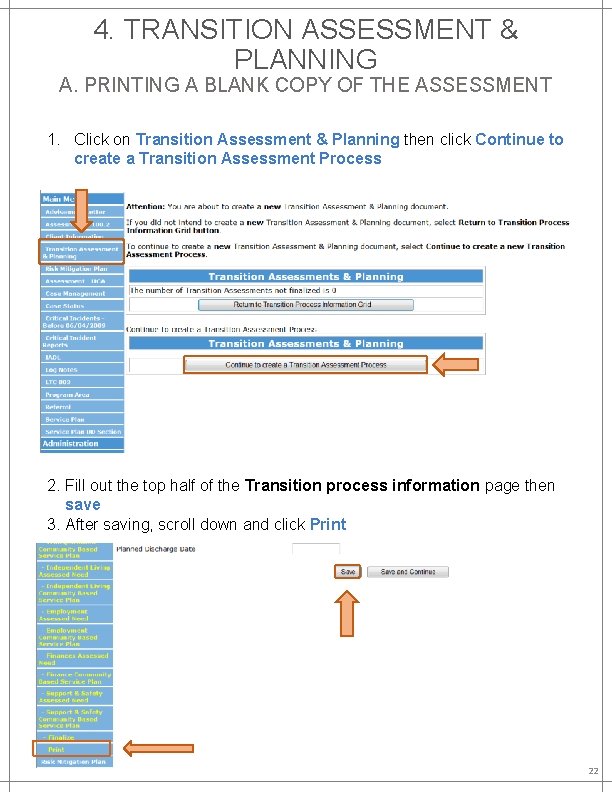 4. TRANSITION ASSESSMENT & PLANNING A. PRINTING A BLANK COPY OF THE ASSESSMENT 1.