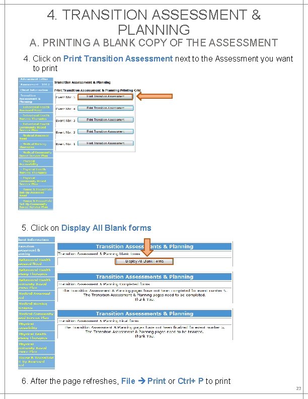 4. TRANSITION ASSESSMENT & PLANNING A. PRINTING A BLANK COPY OF THE ASSESSMENT 4.