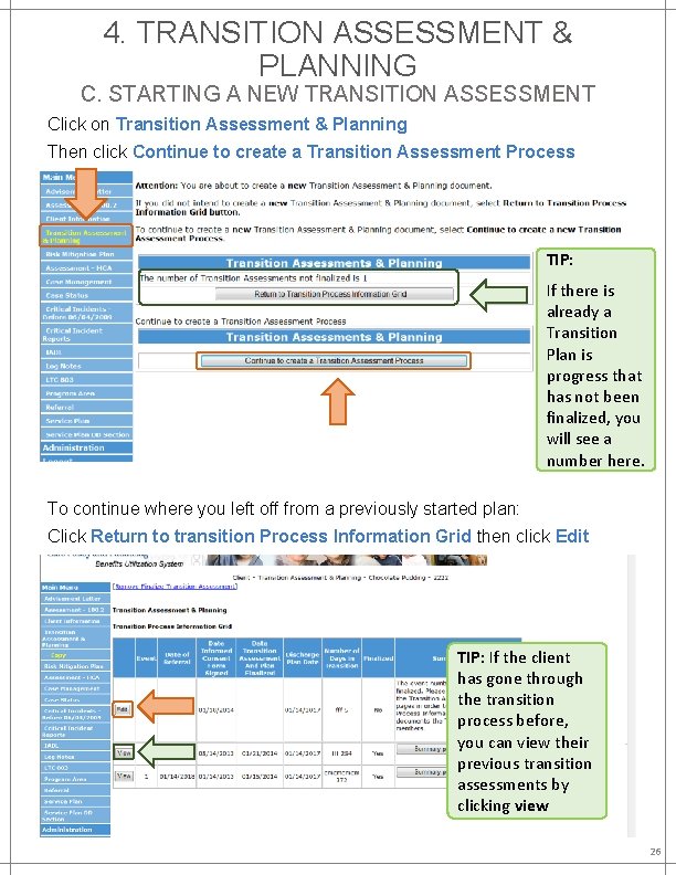 4. TRANSITION ASSESSMENT & PLANNING C. STARTING A NEW TRANSITION ASSESSMENT Click on Transition