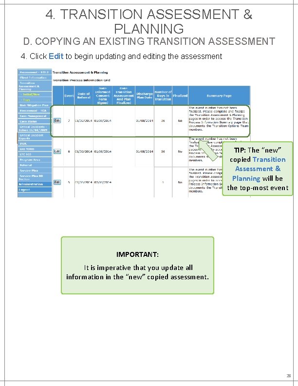 4. TRANSITION ASSESSMENT & PLANNING D. COPYING AN EXISTING TRANSITION ASSESSMENT 4. Click Edit