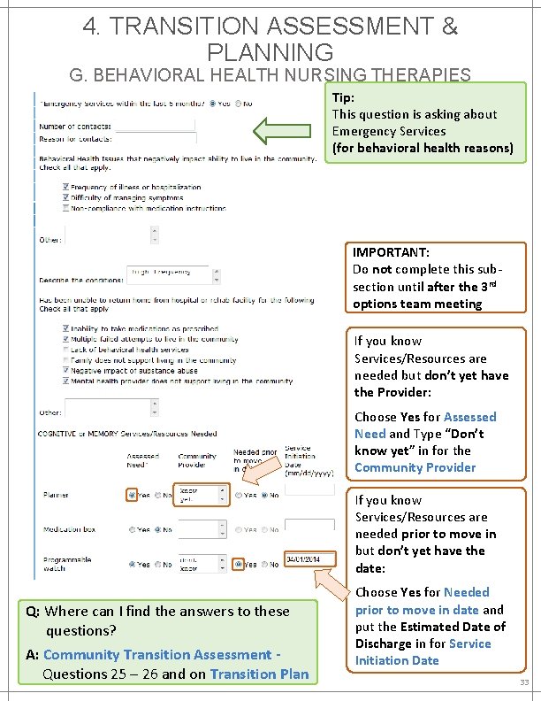 4. TRANSITION ASSESSMENT & PLANNING G. BEHAVIORAL HEALTH NURSING THERAPIES Tip: This question is