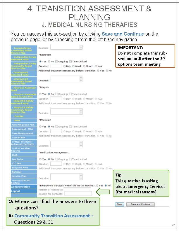 4. TRANSITION ASSESSMENT & PLANNING J. MEDICAL NURSING THERAPIES You can access this sub-section
