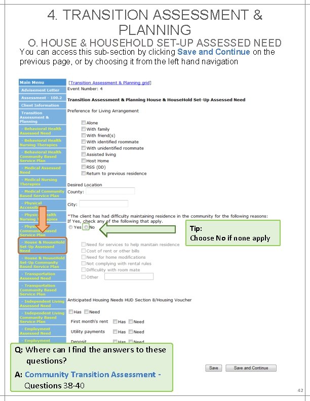 4. TRANSITION ASSESSMENT & PLANNING O. HOUSE & HOUSEHOLD SET-UP ASSESSED NEED You can