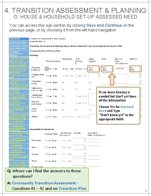 4. TRANSITION ASSESSMENT & PLANNING O. HOUSE & HOUSEHOLD SET-UP ASSESSED NEED You can