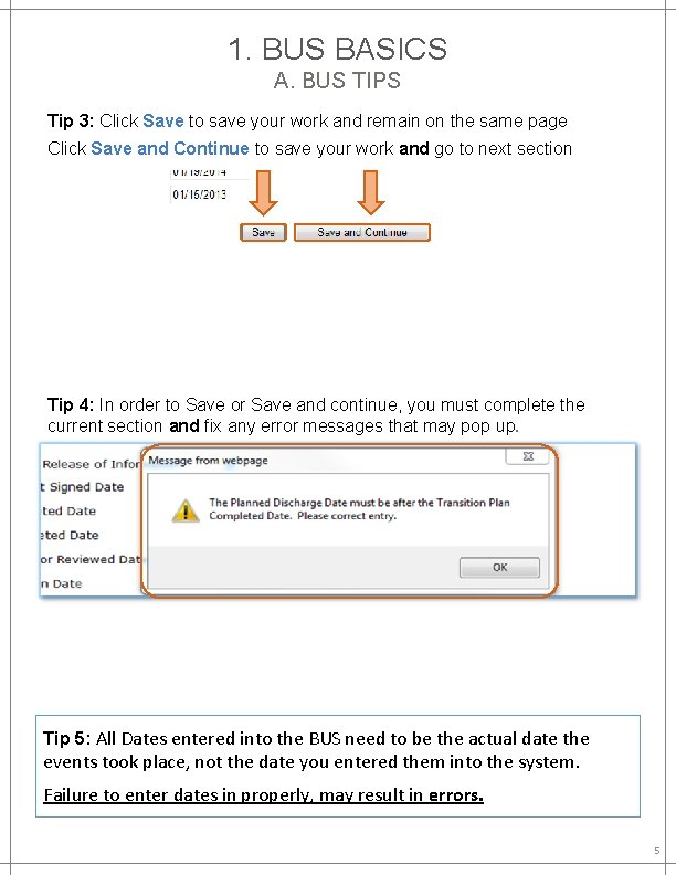 1. BUS BASICS A. BUS TIPS Tip 3: Click Save to save your work