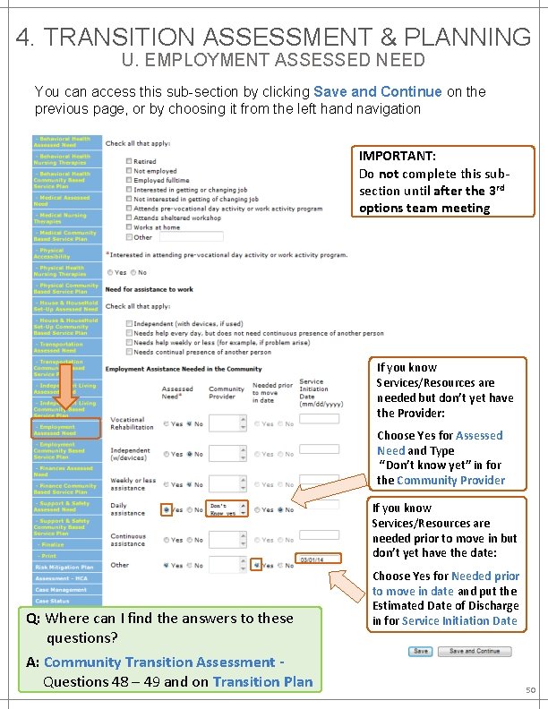4. TRANSITION ASSESSMENT & PLANNING U. EMPLOYMENT ASSESSED NEED You can access this sub-section
