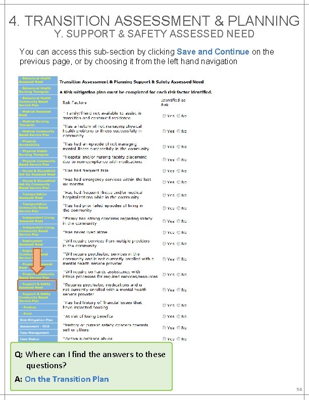 4. TRANSITION ASSESSMENT & PLANNING Y. SUPPORT & SAFETY ASSESSED NEED You can access
