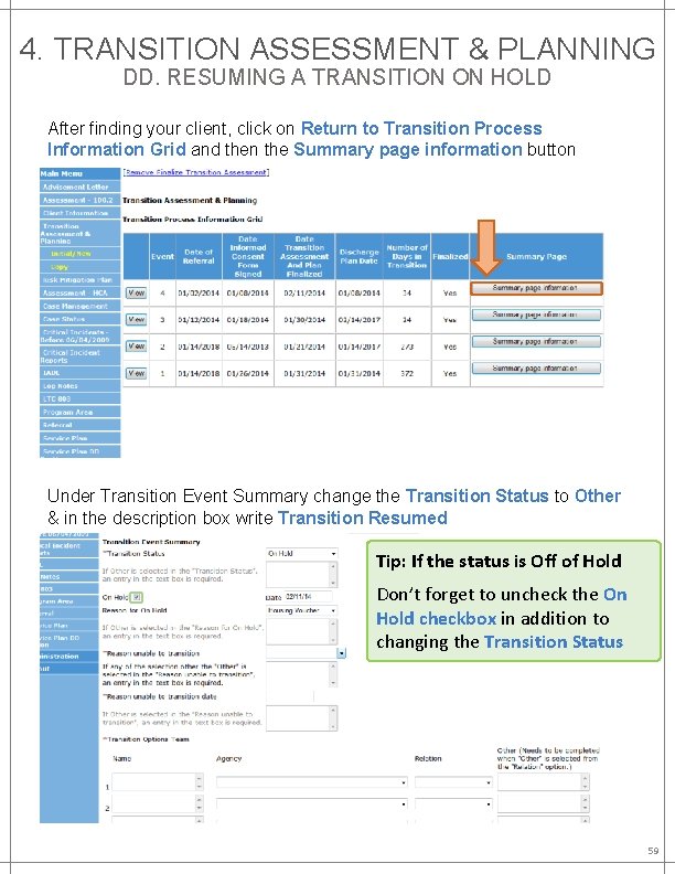 4. TRANSITION ASSESSMENT & PLANNING DD. RESUMING A TRANSITION ON HOLD After finding your