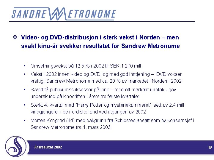 Video- og DVD-distribusjon i sterk vekst i Norden – men svakt kino-år svekker resultatet