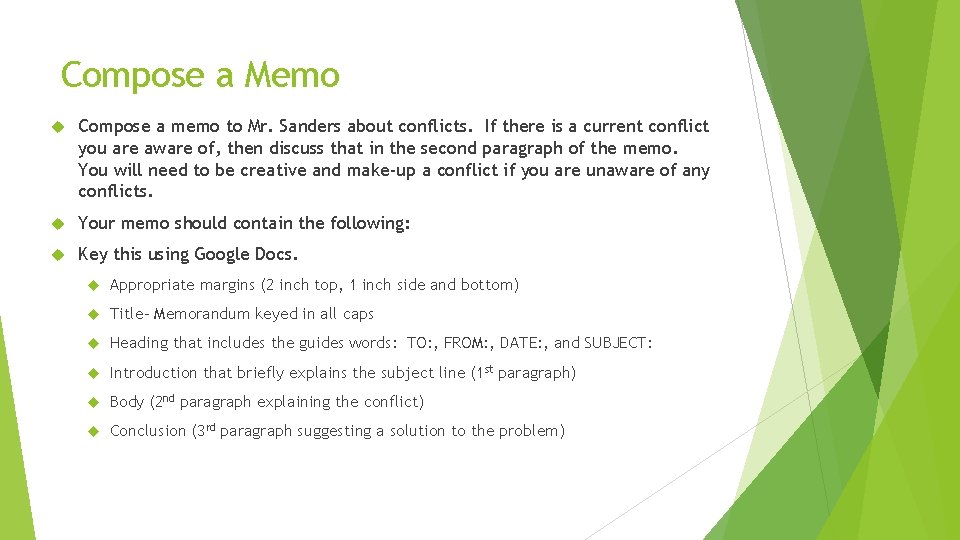 Compose a Memo Compose a memo to Mr. Sanders about conflicts. If there is