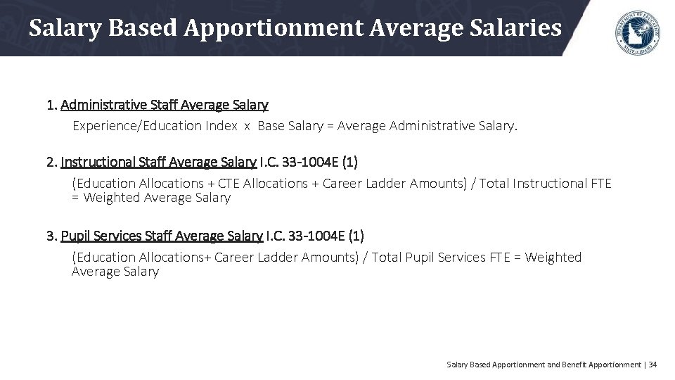Salary Based Apportionment Average Salaries 1. Administrative Staff Average Salary Experience/Education Index x Base