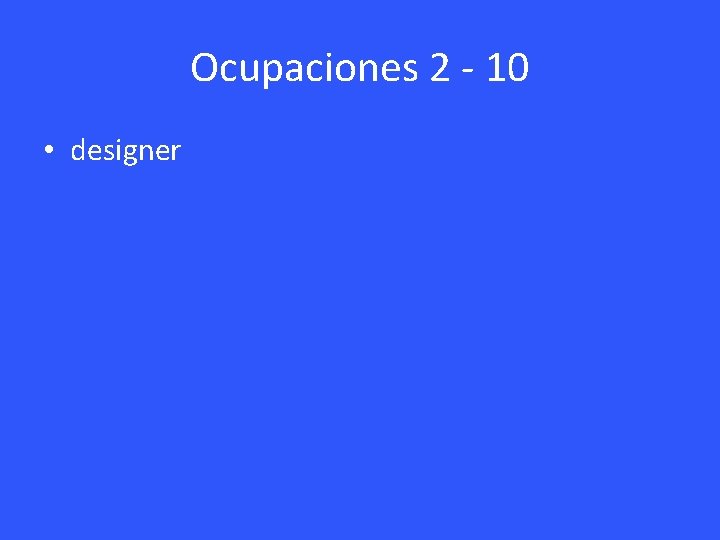 Ocupaciones 2 - 10 • designer 