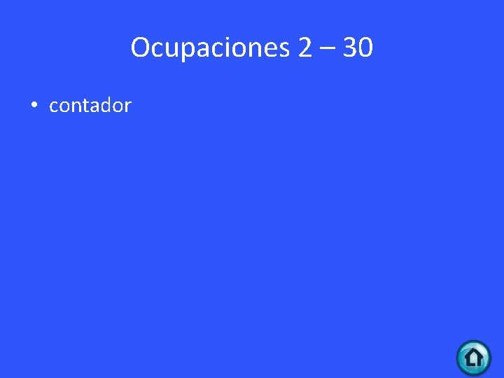 Ocupaciones 2 – 30 • contador 