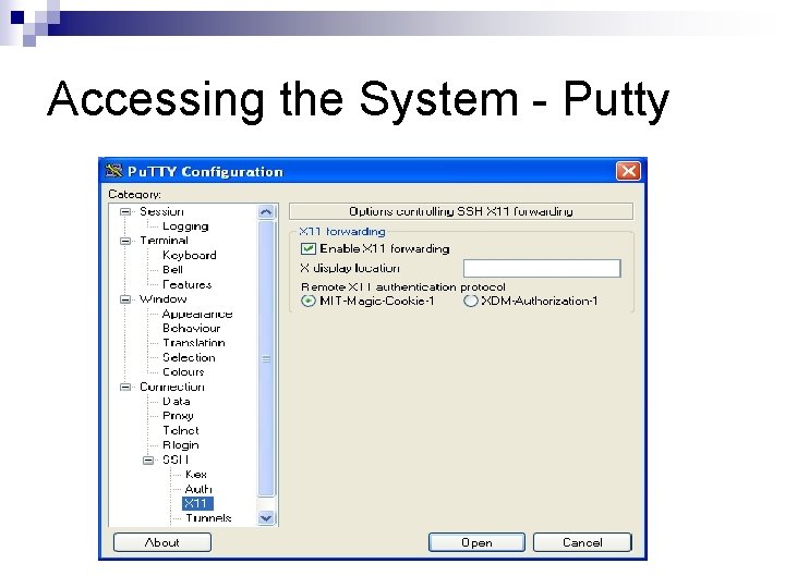 Accessing the System - Putty 