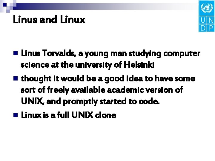 Linus and Linux Linus Torvalds, a young man studying computer science at the university