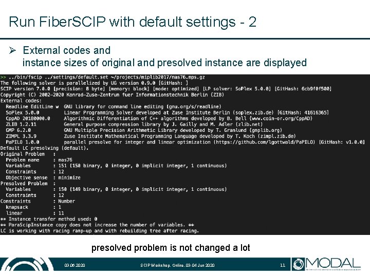 Run Fiber. SCIP with default settings - 2 Ø External codes and instance sizes