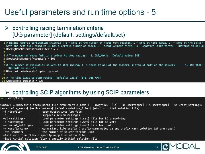 Useful parameters and run time options - 5 Ø controlling racing termination criteria [UG