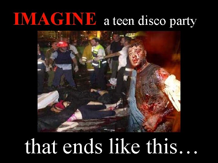 IMAGINE a teen disco party that ends like this… 