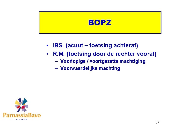 BOPZ • IBS (acuut – toetsing achteraf) • R. M. (toetsing door de rechter