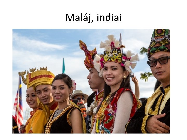 Maláj, indiai 