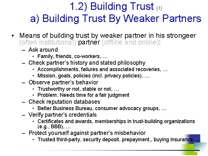 1. 2) Building Trust (1) a) Building Trust By Weaker Partners • Means of