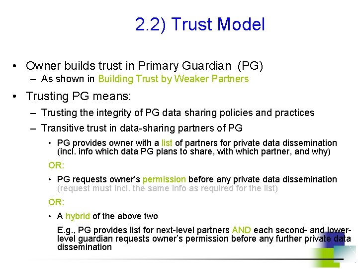 2. 2) Trust Model • Owner builds trust in Primary Guardian (PG) – As