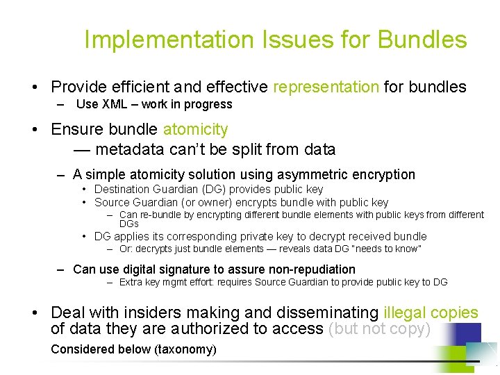 Implementation Issues for Bundles • Provide efficient and effective representation for bundles – Use
