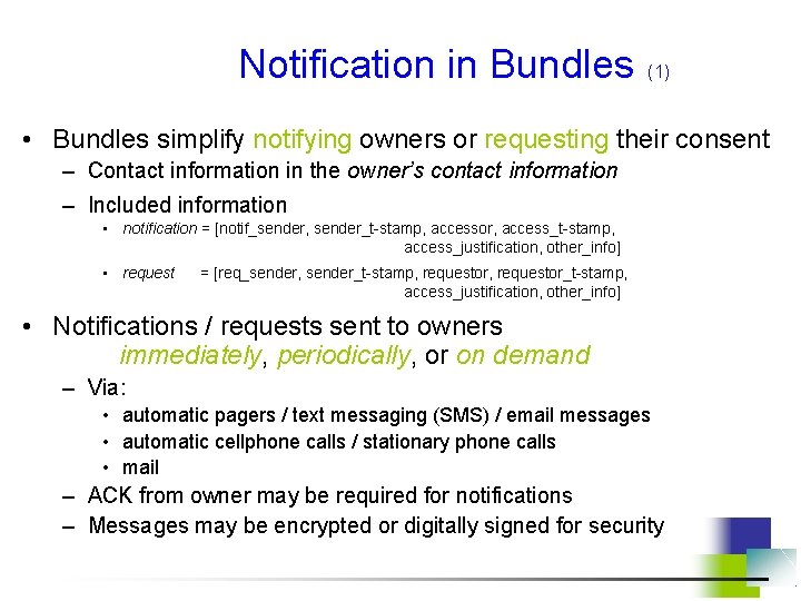 Notification in Bundles (1) • Bundles simplify notifying owners or requesting their consent –