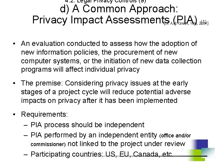4. 2. Legal Privacy Controls (9) d) A Common Approach: Privacy Impact Assessments (PIA)