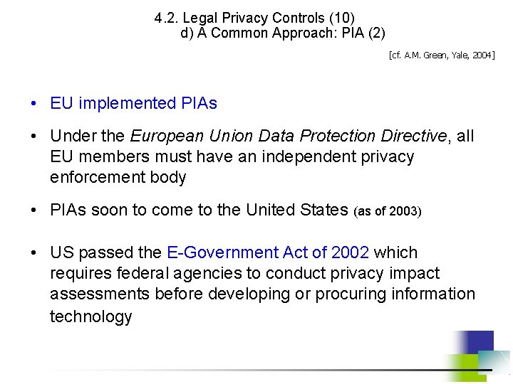 4. 2. Legal Privacy Controls (10) d) A Common Approach: PIA (2) [cf. A.