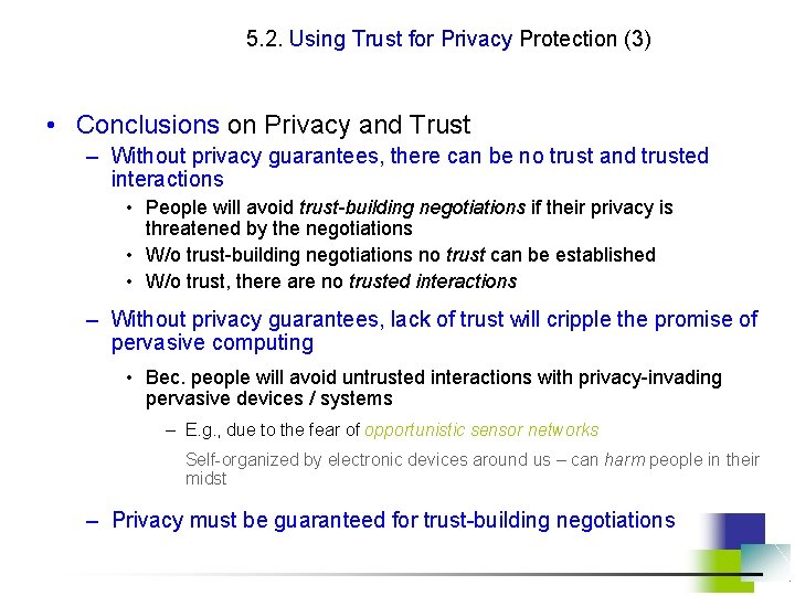 5. 2. Using Trust for Privacy Protection (3) • Conclusions on Privacy and Trust