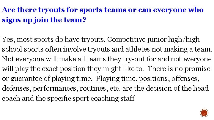 Are there tryouts for sports teams or can everyone who signs up join the