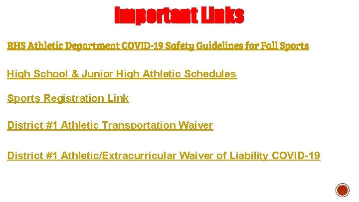 Important Links RHS Athletic Department COVID-19 Safety Guidelines for Fall Sports High School &