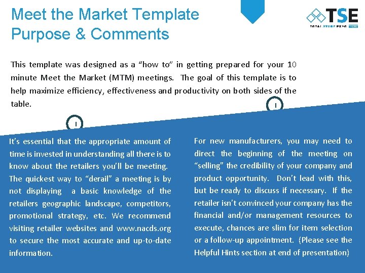 Meet the Market Template Purpose & Comments This template was designed as a “how